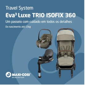 Segunda imagem do produto Carrinho Ts Eva³ Lux Tr Pebble360 Pro² Mc Ttruffle – Maxi Cosi